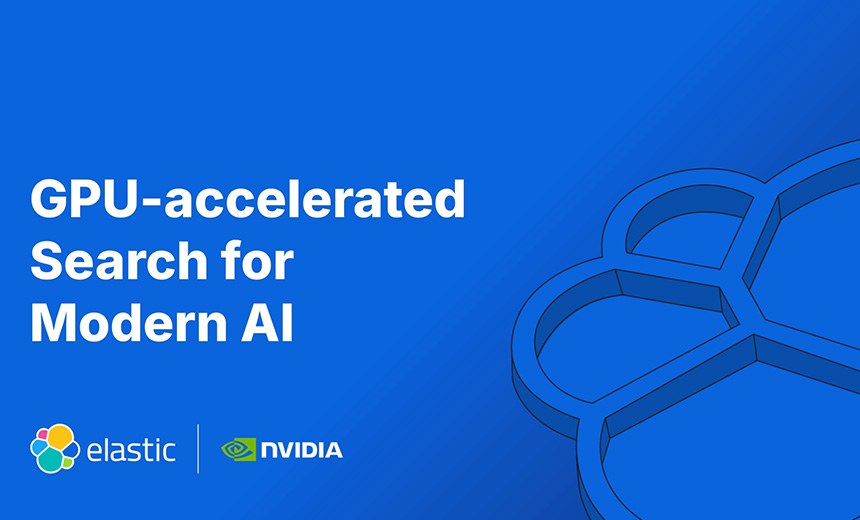 Accelerate Vector Search for enterprise-scale AI with Elastic and NVIDIA