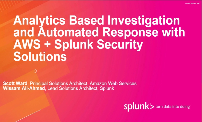 Analytics Based Investigation and Automated Response with AWS + Splunk ...