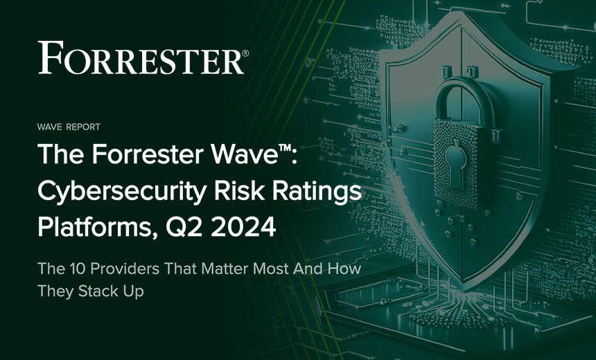 Bitsight, SecurityScorecard, Panorays Lead Risk Ratings Tech — Bankinfosecurity.com