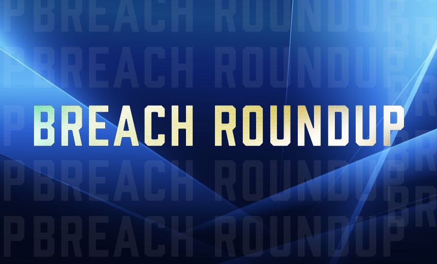 Breach Roundup: Grandoreiro Returns – GovInfoSecurity