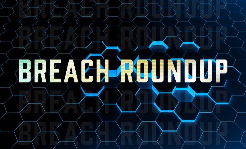 Breach Roundup: Insurers Spend Big on Cybersecurity