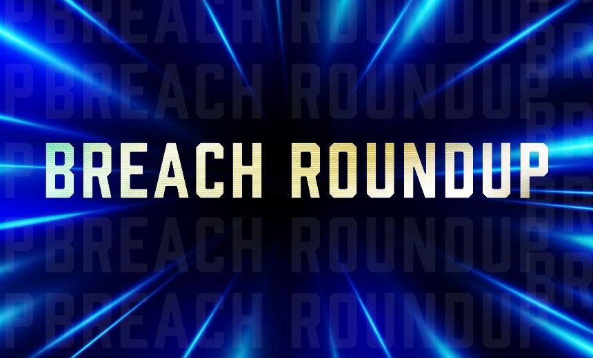 Breach Roundup: ShinyHunters Leaks 26M MSG Records