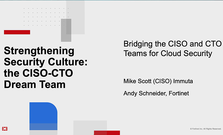 Strengthening Security Culture: the CISO-CTO Dream Team
