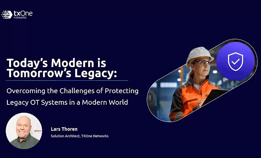 Overcoming the Challenges of Protecting Legacy OT Systems in a Modern World