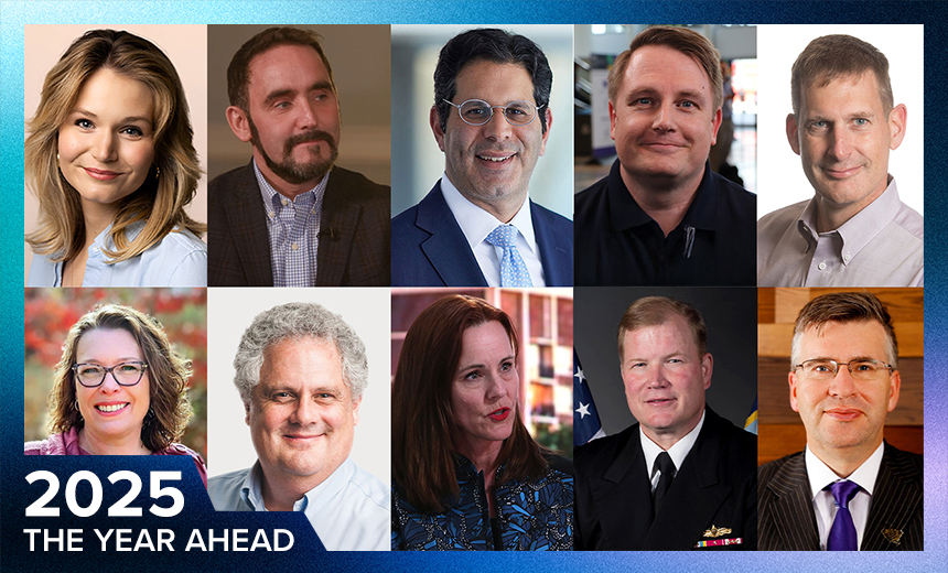 Top 10 Cybersecurity Trends to Watch in 2025 - GovInfoSecurity