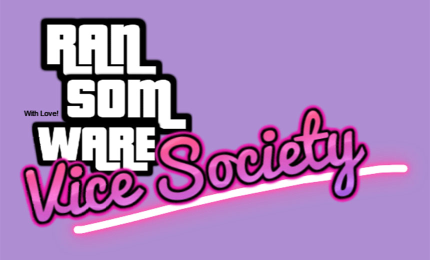Multiple Ransom's Demanded Vice Society Wielding Multiple Strains of Ransomware