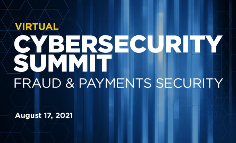 Virtual Cybersecurity Summit: Fraud & Payments Security