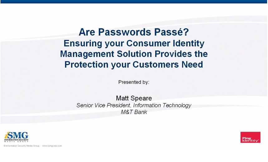 Are Passwords PassÃ©? Ensuring your Consumer Identity Management ...