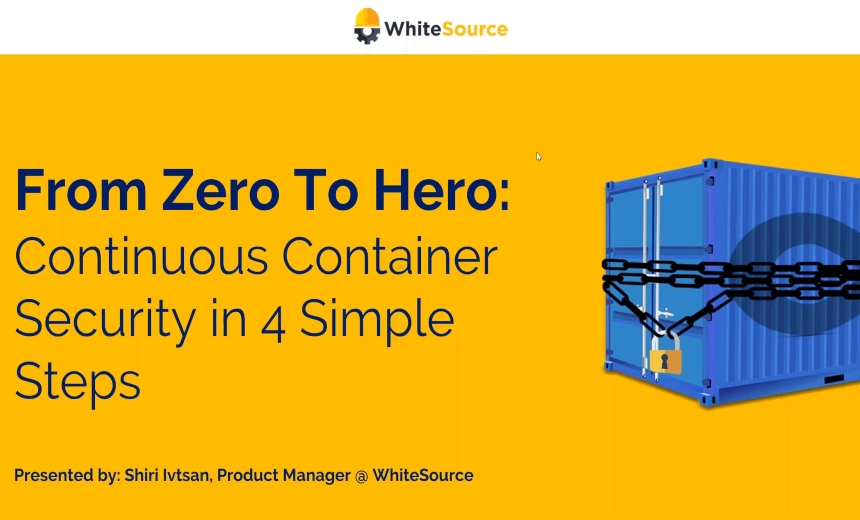 OnDemand Webinar | From Zero to Hero: Continuous Container Security in ...