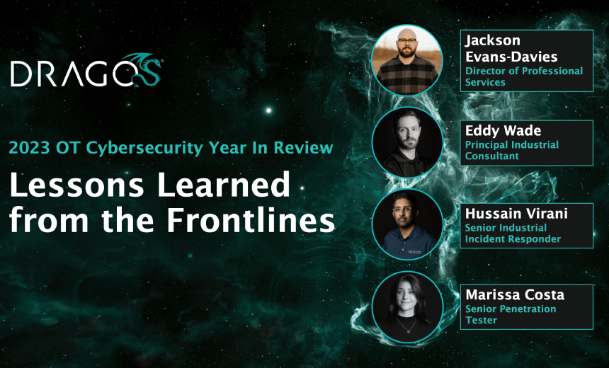 OnDemand | 2023 OT Cybersecurity Year in Review: Lessons Learned from the Frontlines