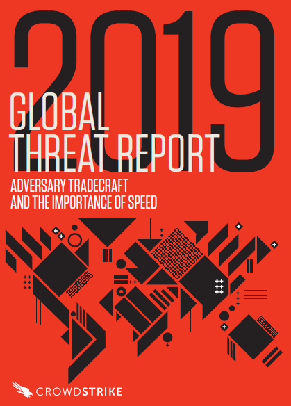 2019 CrowdStrike Global Threat Report - BankInfoSecurity
