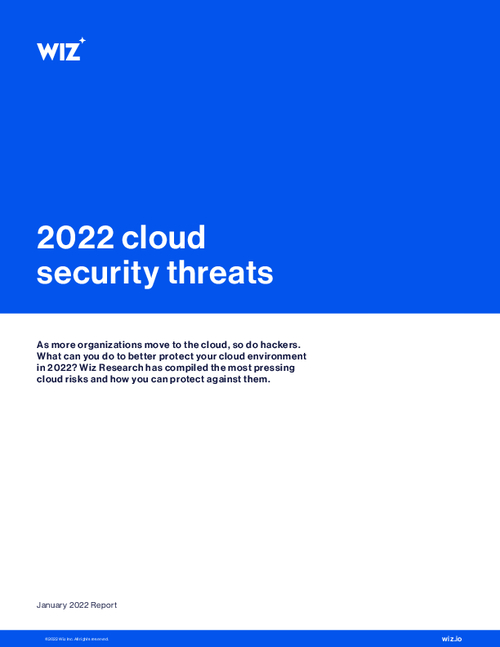 2022 Cloud Security Threats Report - BankInfoSecurity
