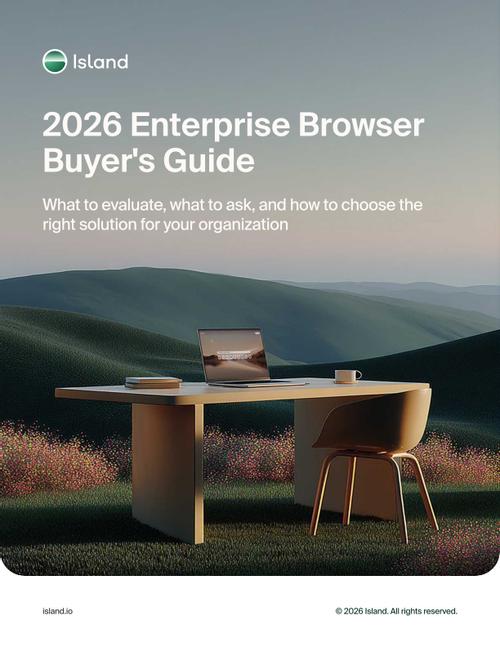 2026 Enterprise Browser Buyer’s Guide - BankInfoSecurity