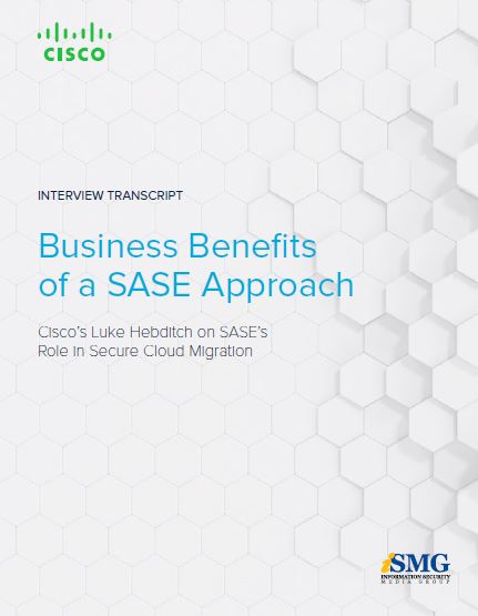 Business Benefits of a SASE Approach - BankInfoSecurity
