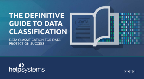 The Definitive Guide To Data Classification