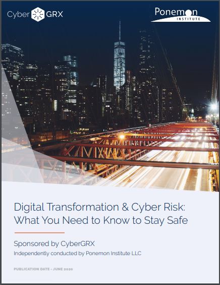Digital Transformation & Cyber Risk: What You Need to Know to Stay Safe