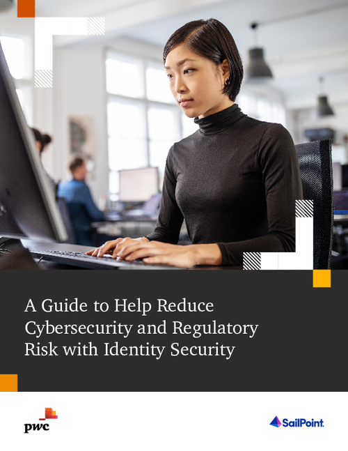 Reducing Security Risk A Guide to Help Reduce Cybersecurity and Regulatory Risk with Identity ...