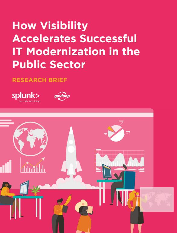 How Visibility Accelerates Successful IT Modernization in the Public Sector