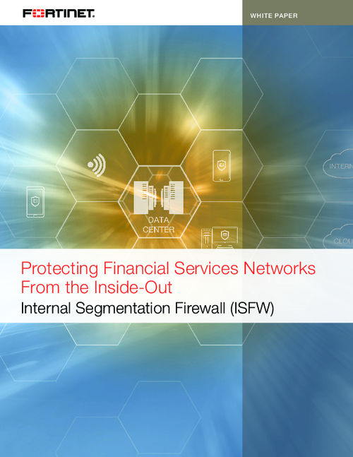 Protecting Financial Services Networks From the Inside-Out: Internal ...