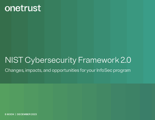 NIST Cybersecurity Framework 2.0: Changes, Impacts, and Opportunities ...