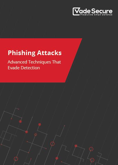 Phishing Attacks: Advanced Techniques that Evade Detection