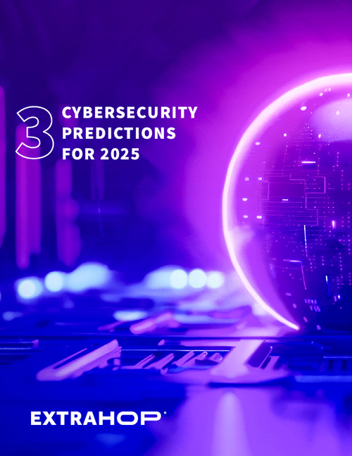 Top Three Cyber Predictions for 2025