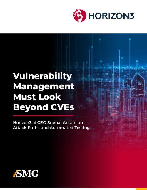 Vulnerability Management Must Look Beyond CVEs (eBook)