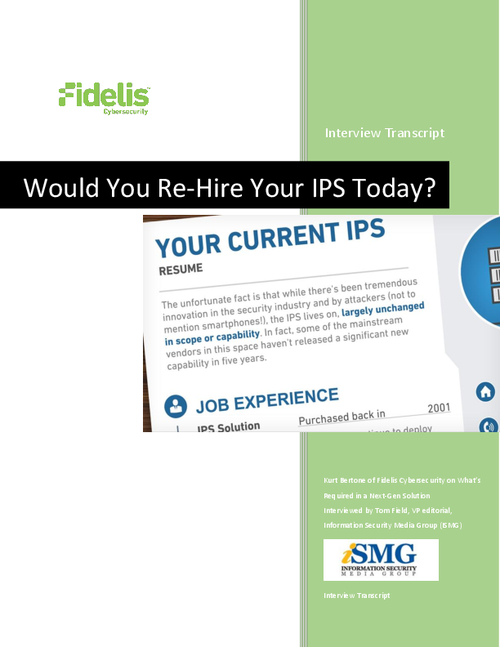 Would You Re-Hire Your IPS Today? What's Required in a Next-Gen Solution