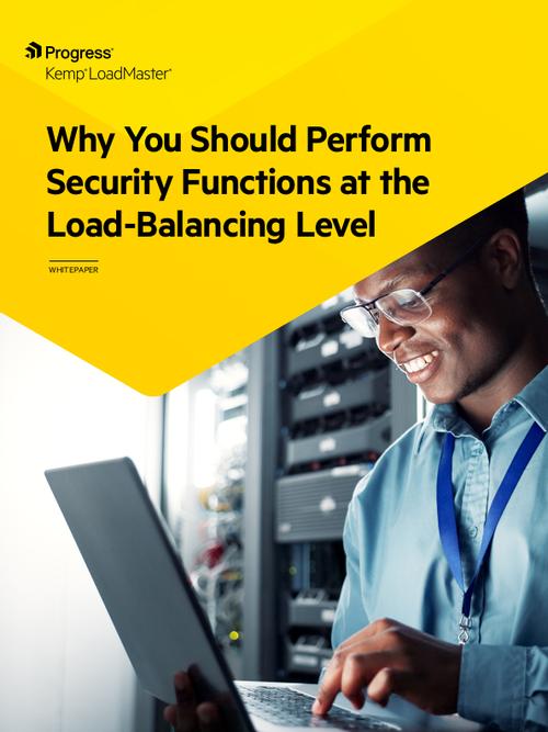 Load Security Check Why You Should Perform Security Functions at the Load-Balancing Level